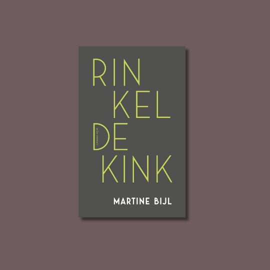 Rinkeldekink - Martine Bijl
