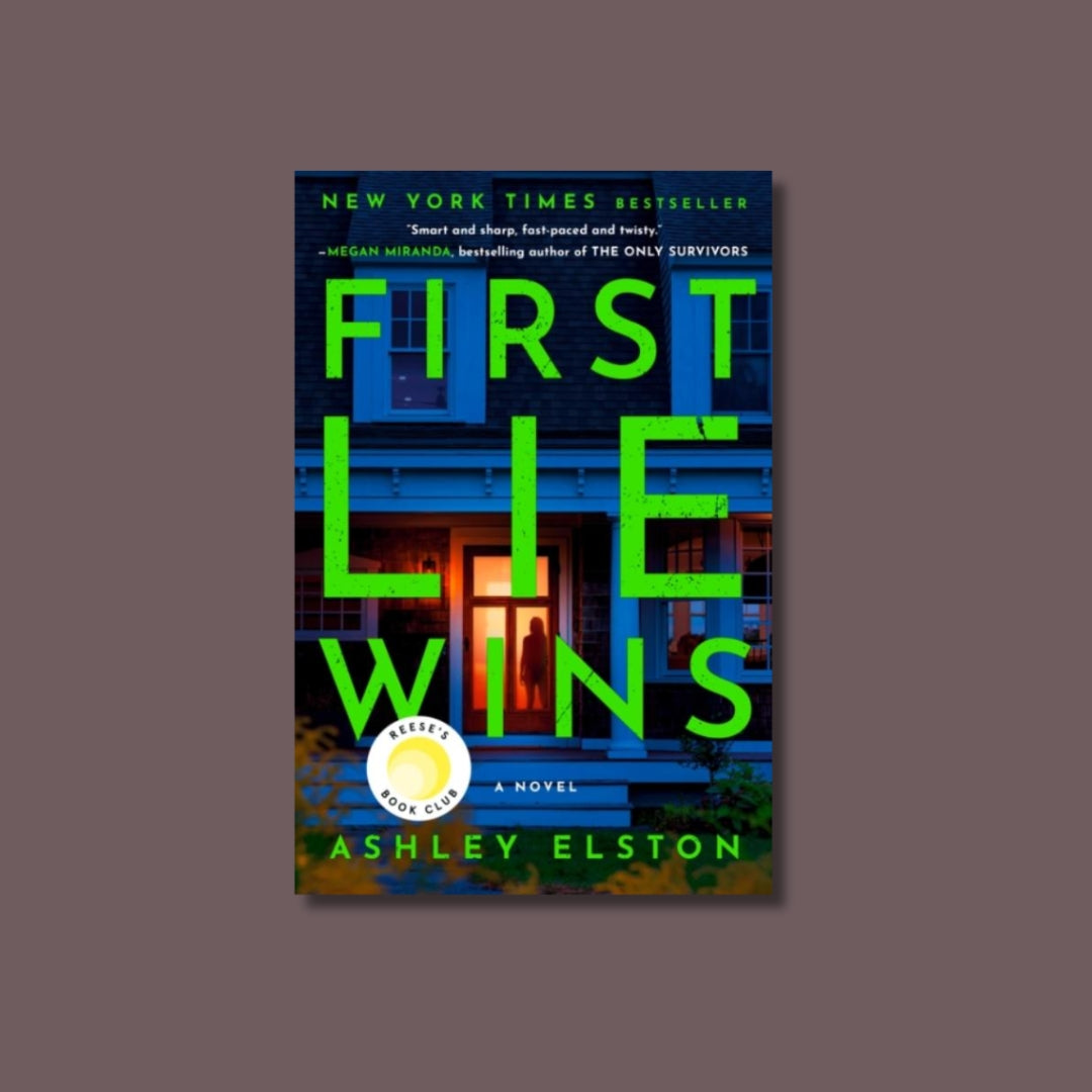 First Lie Wins - Ashley Elston
