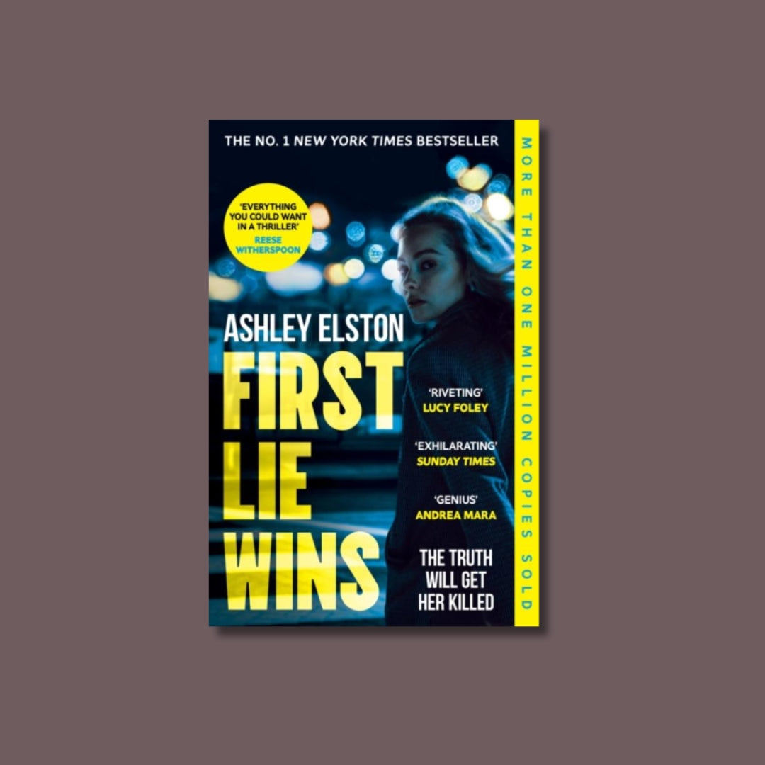 First Lie Wins - Ashley Elston